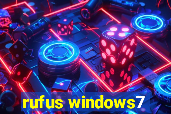 rufus windows7